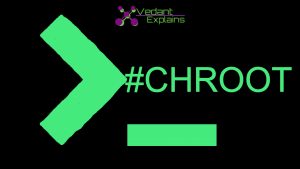 chroor in linux