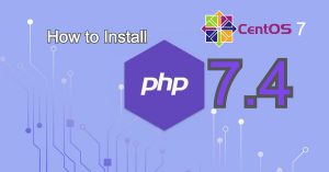 How-to-install-php7.4-on-centos7